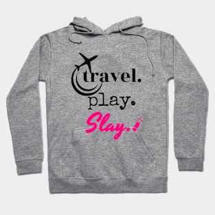 TRAVELPLAYSLAY Hoodie